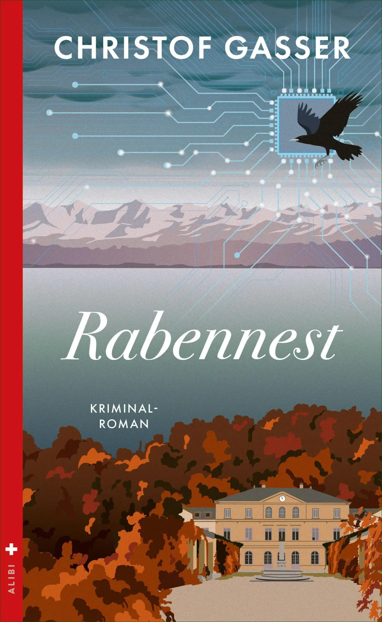 Cover: 9783038202196 | Rabennest | Christof Gasser | Taschenbuch | 336 S. | Deutsch | 2026