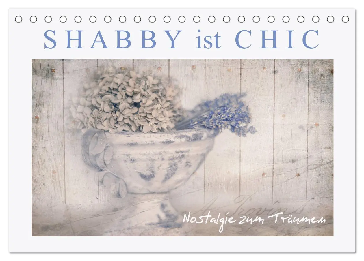 Cover: 9783457902196 | Shabby ist Chic (Tischkalender 2026 DIN A5 quer), CALVENDO...