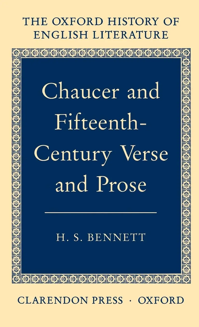 Cover: 9780198122296 | Chaucer and Fifteenth-Century Verse and Prose | H S Bennett | Buch