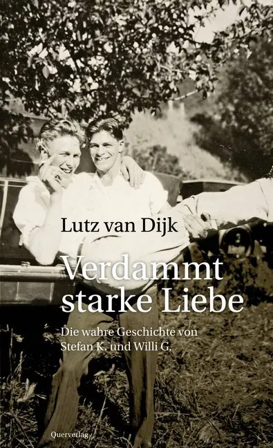 Cover: 9783896562296 | Verdammt starke Liebe | Lutz van Dijk | Taschenbuch | 160 S. | Deutsch