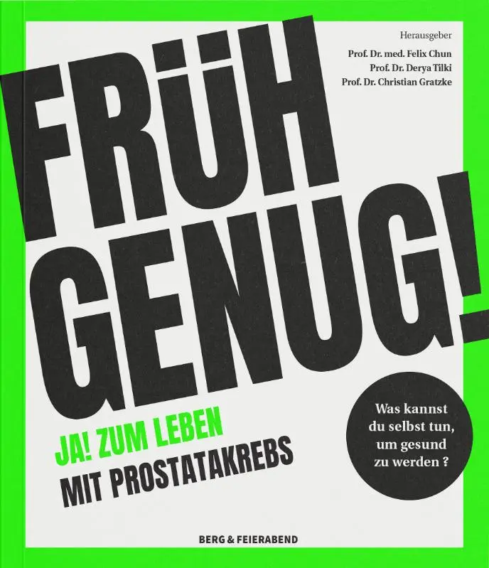 Cover: 9783948272296 | Früh genug | Ja zum Leben mit Prostatakrebs | Felix Chun (u. a.)