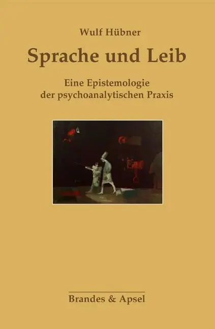 Cover: 9783955582296 | Sprache und Leib | Eine Epistemologie der psychoanalytischen Praxis