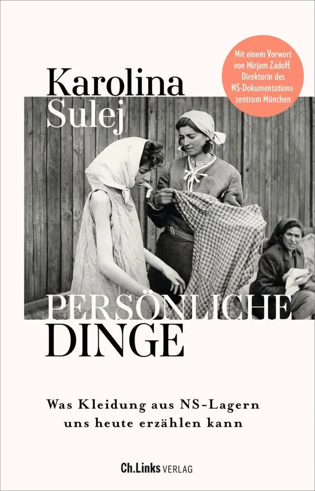 Cover: 9783962892296 | Persönliche Dinge | Was Kleidung aus NS-Lagern uns heute erzählen kann