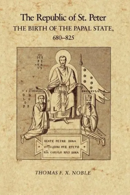 Cover: 9780812212396 | The Republic of St. Peter | The Birth of the Papal State, 68-825