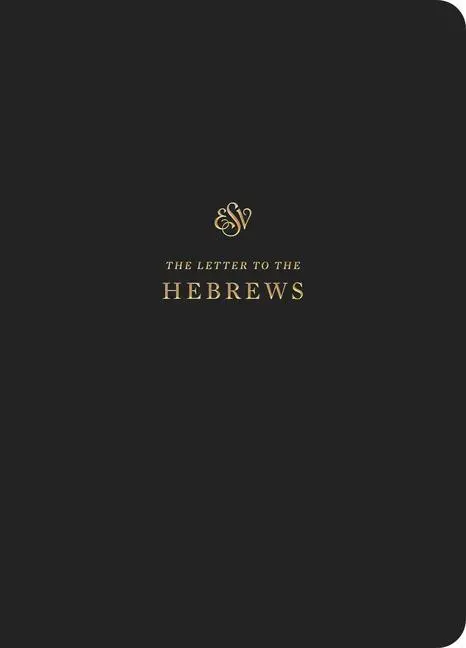 Cover: 9781433562396 | ESV Scripture Journal | Hebrews (Paperback) | Crossway Bibles | Buch