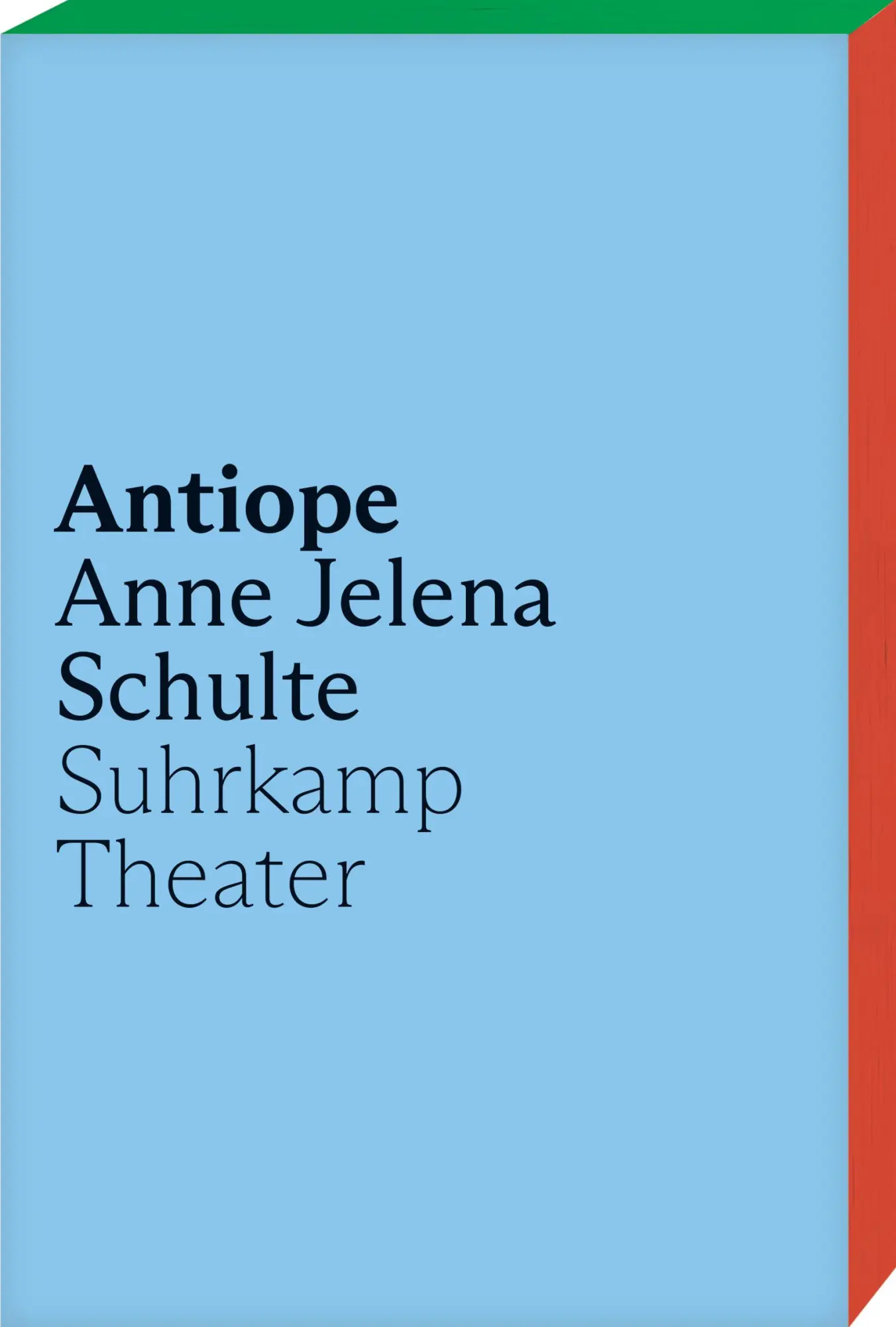 Cover: 9783518432396 | Antiope | Anne Jelena Schulte | Taschenbuch | 120 S. | Deutsch | 2025