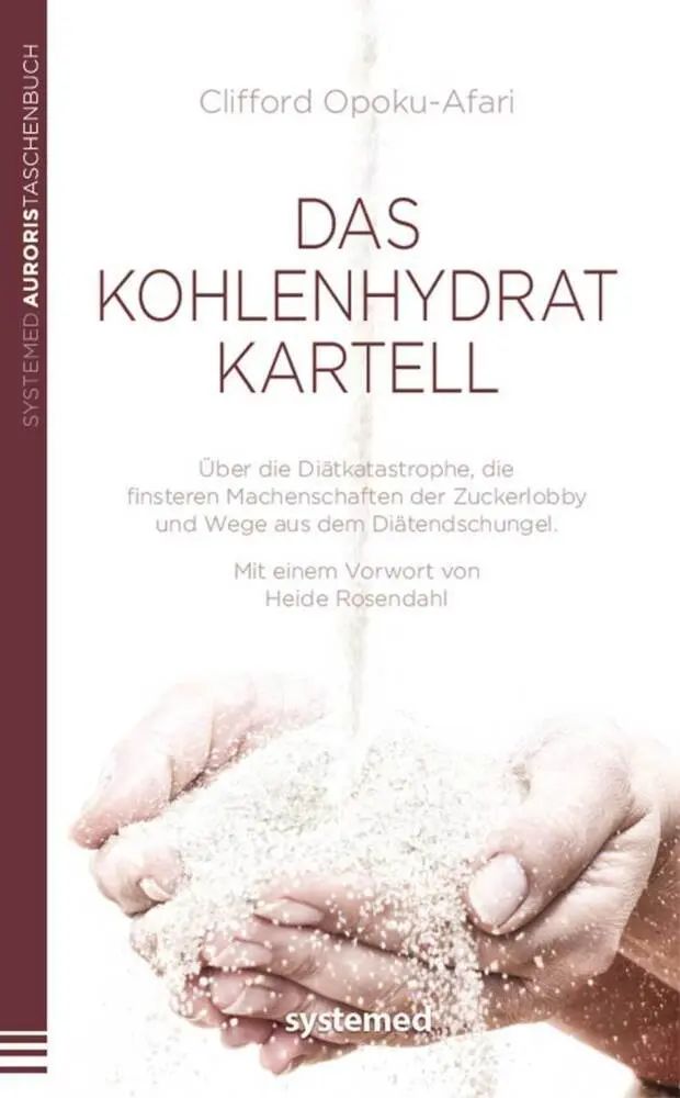 Cover: 9783942772396 | Das Kohlenhydratkartell | Clifford Opoku-Afari | Taschenbuch | 168 S.