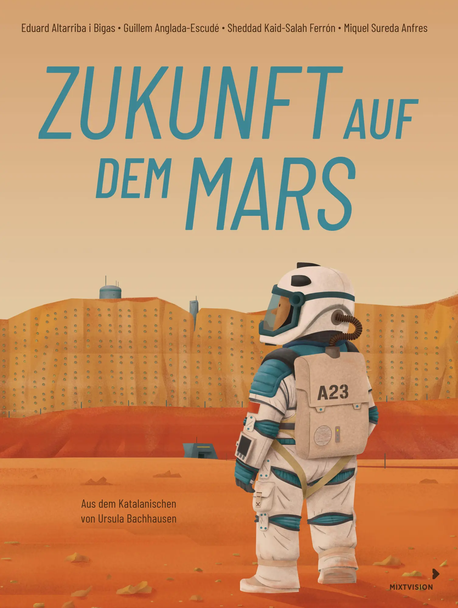 Cover: 9783958542396 | Zukunft auf dem Mars | Sheddad Kaid-Salah Ferrón (u. a.) | Buch | 2025