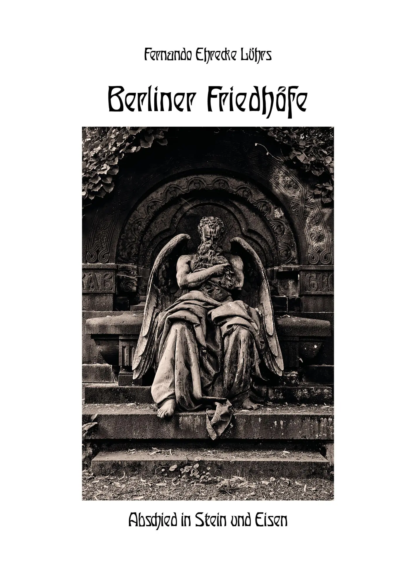 Cover: 9783985032396 | Berliner Friedhöfe | Abschied in Stein und Eisen | Lührs | Buch | 2025