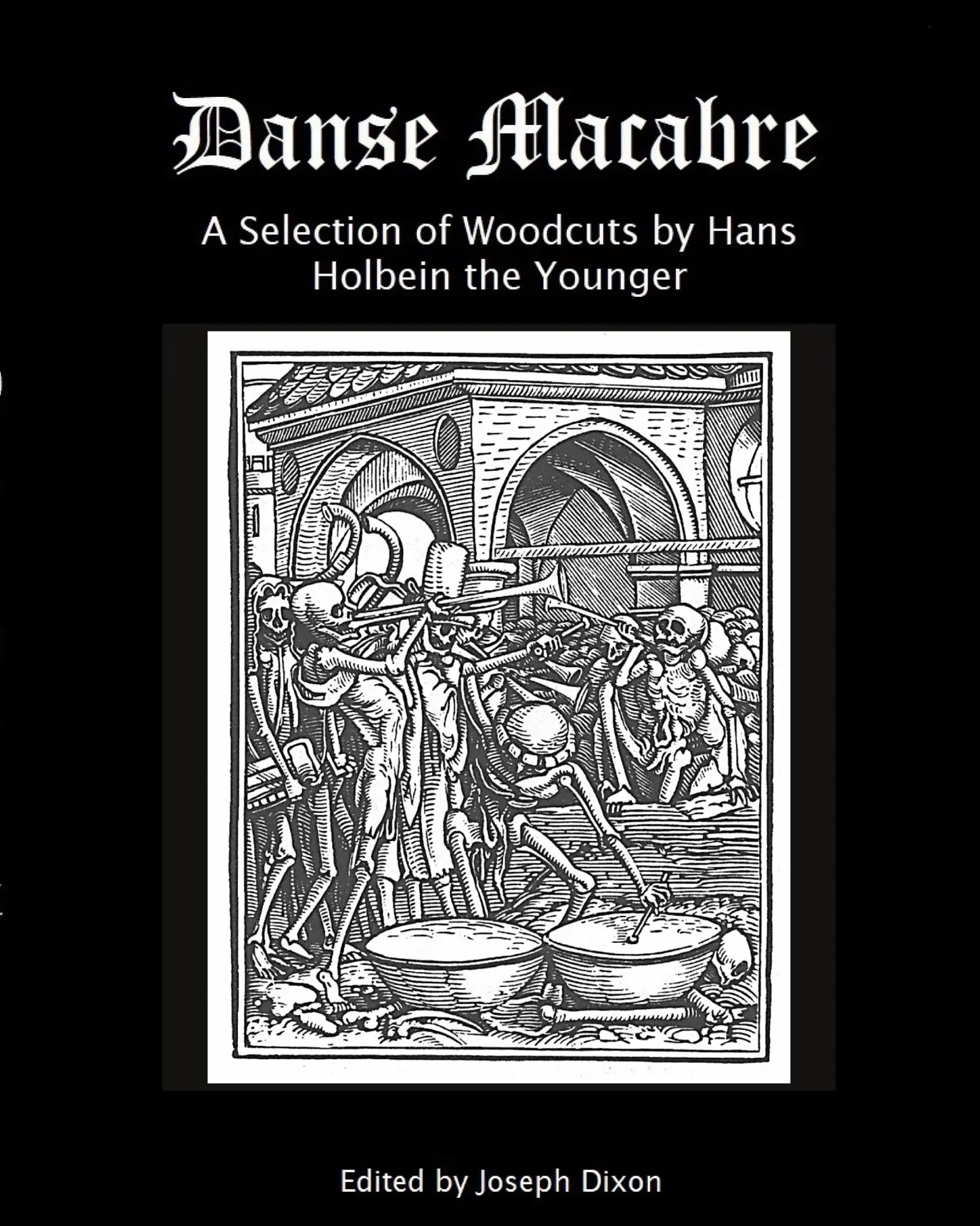 Cover: 9798211302396 | Danse Macabre | A Selection of Woodcuts by Hans Holbein the Younger
