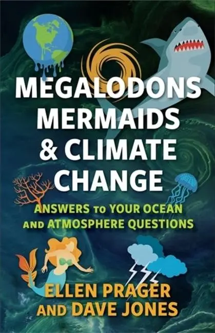 Cover: 9780231212496 | Megalodons, Mermaids, and Climate Change | Ellen Prager (u. a.) | Buch