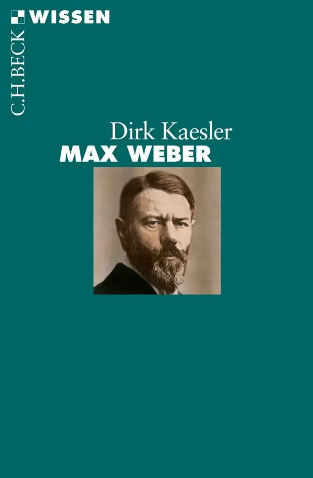 Cover: 9783406622496 | Max Weber | Dirk Kaesler | Taschenbuch | C. H. Beck Wissen | 128 S.