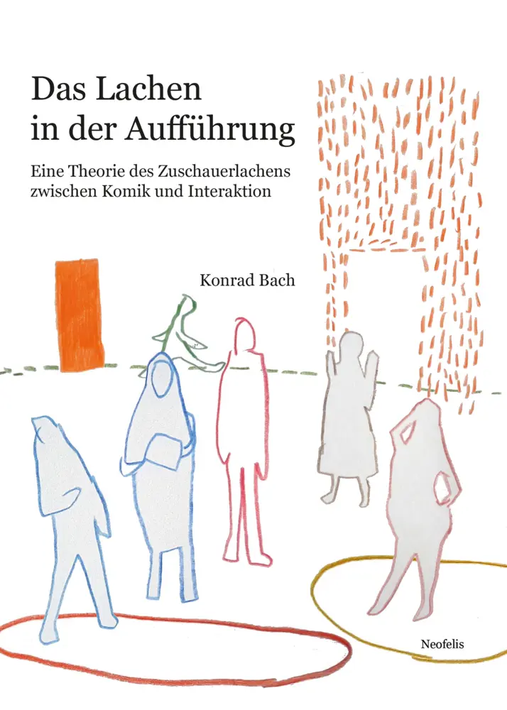 Cover: 9783958082496 | Das Lachen in der Aufführung | Konrad Bach | Taschenbuch | 368 S.