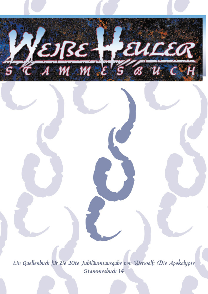 Cover: 9783963312496 | Werwolf, Die Apokalypse, Stammesbuch: Weiße Heuler (W20) | Hartley
