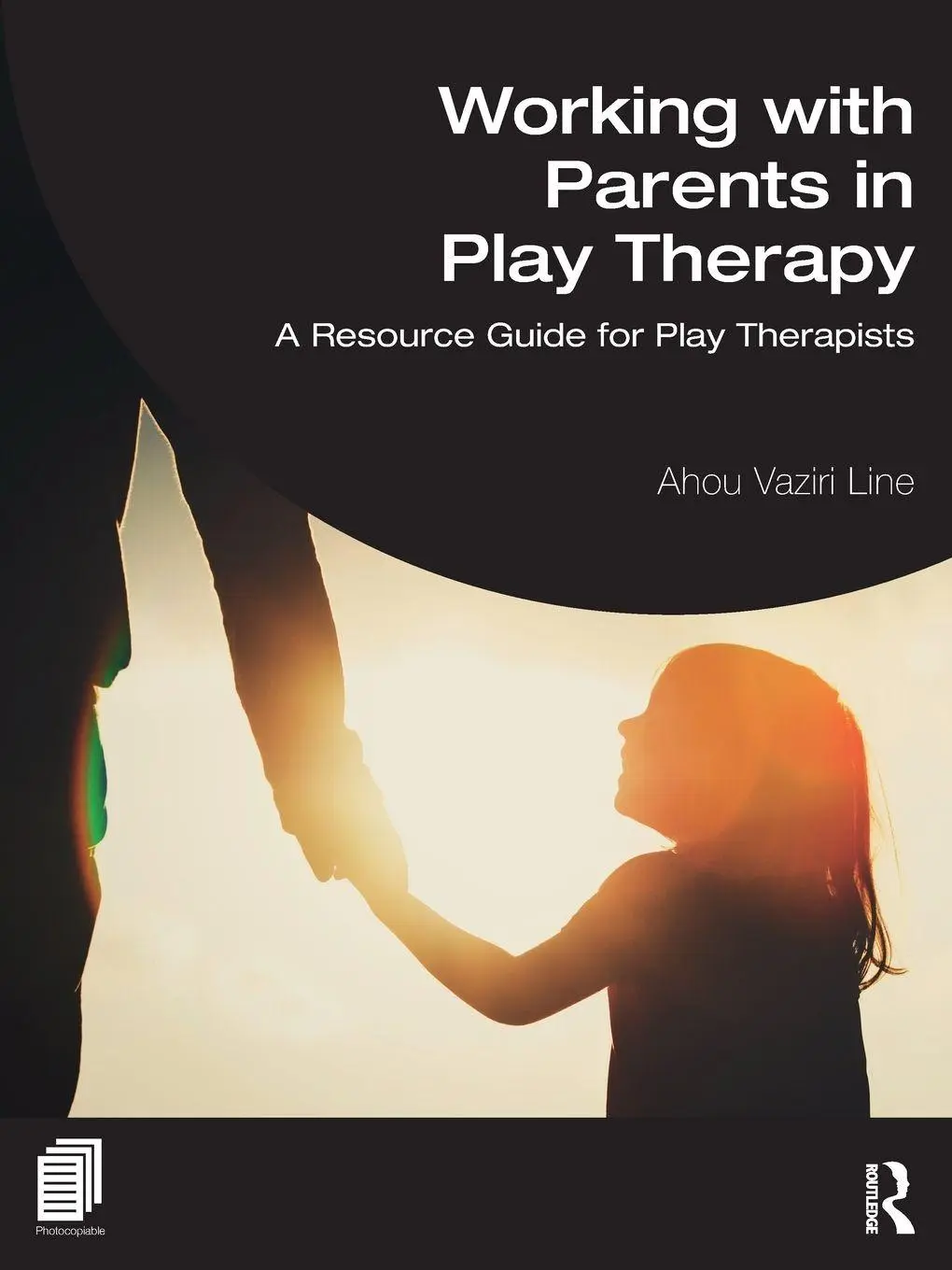 Cover: 9781032802596 | Working with Parents in Play Therapy | Ahou Vaziri Line | Taschenbuch