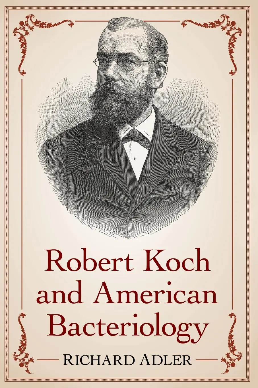 Cover: 9781476662596 | Robert Koch and American Bacteriology | Richard Adler | Taschenbuch