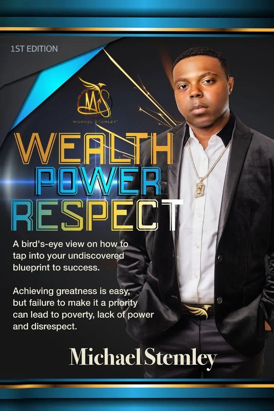 Cover: 9781794832596 | WEALTH POWER RESPECT | Michael Stemley | Taschenbuch | Englisch | 2020