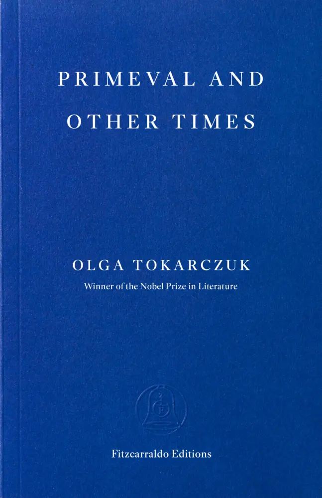 Cover: 9781804272596 | Primeval and Other Times | Olga Tokarczuk | Taschenbuch | 256 S.