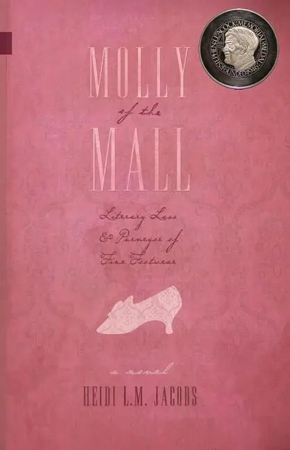Cover: 9781988732596 | Molly of the Mall | Literary Lass &amp; Purveyor of Fine Footwear | Jacobs