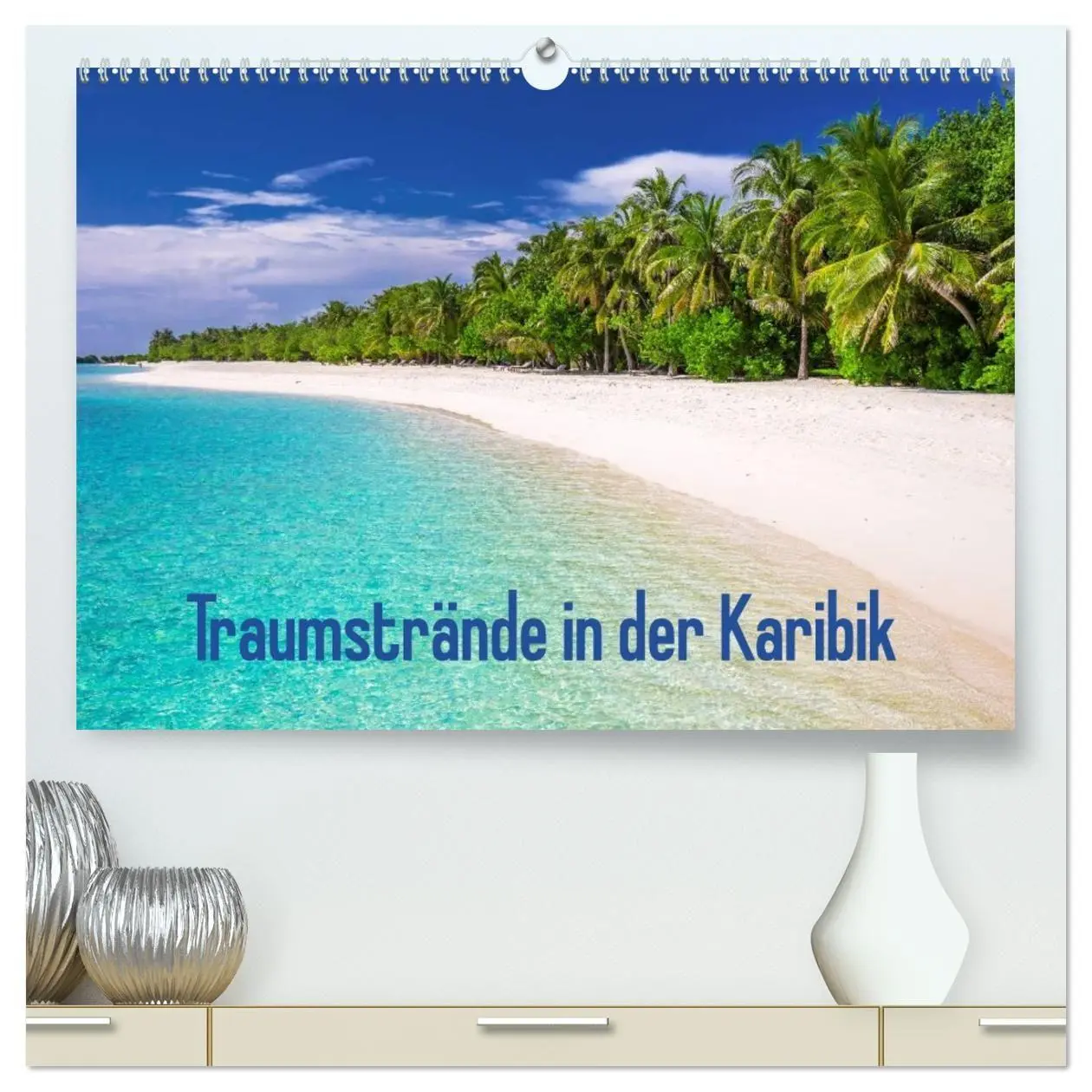 Cover: 9783457962596 | Traumstrände in der Karibik (hochwertiger Premium Wandkalender 2026...