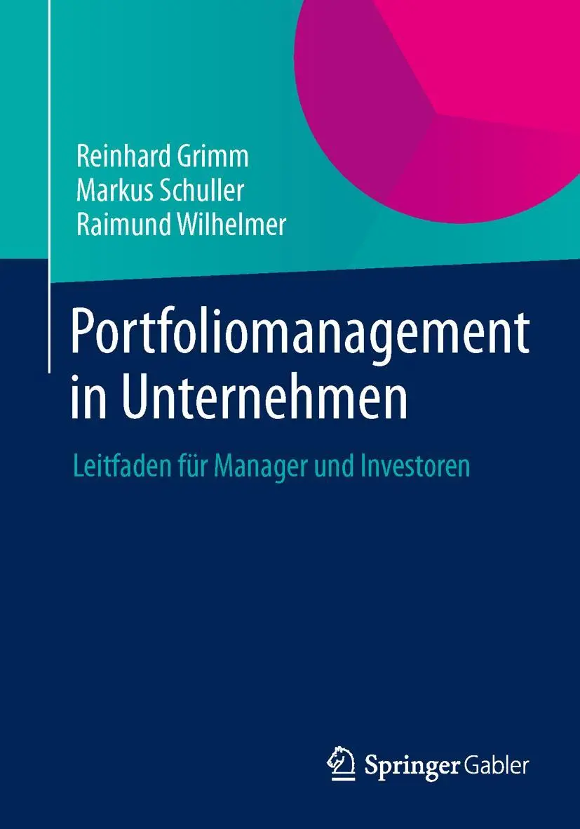 Cover: 9783658002596 | Portfoliomanagement in Unternehmen | Reinhard Grimm (u. a.) | Buch Cover: 9783658002596 | Portfoliomanagement in Unternehmen | Reinhard Grimm (u. a.) | Buch