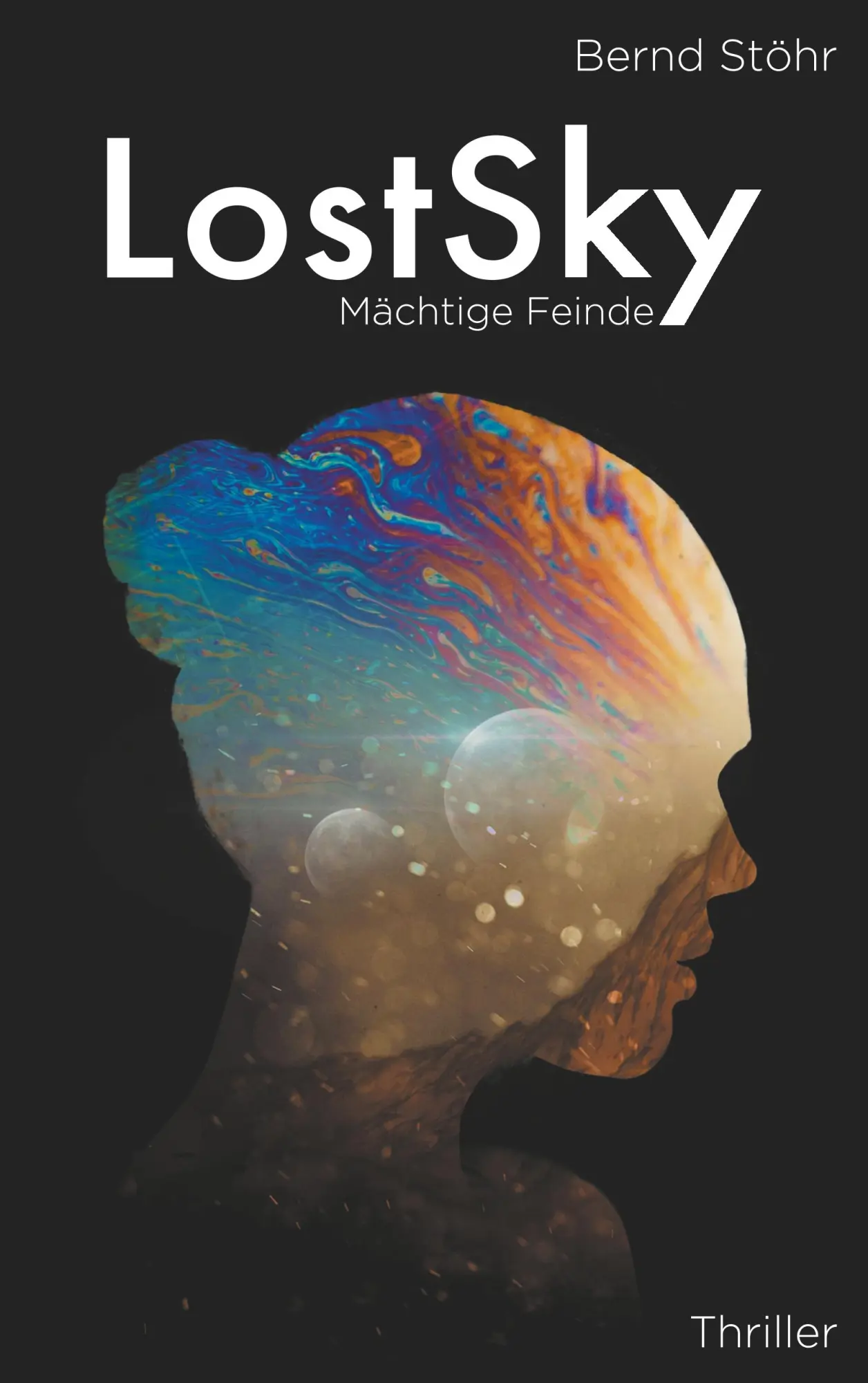 Cover: 9783750452596 | LostSky | Mächtige Feinde | Bernd Stöhr | Taschenbuch | 404 S. | 2020