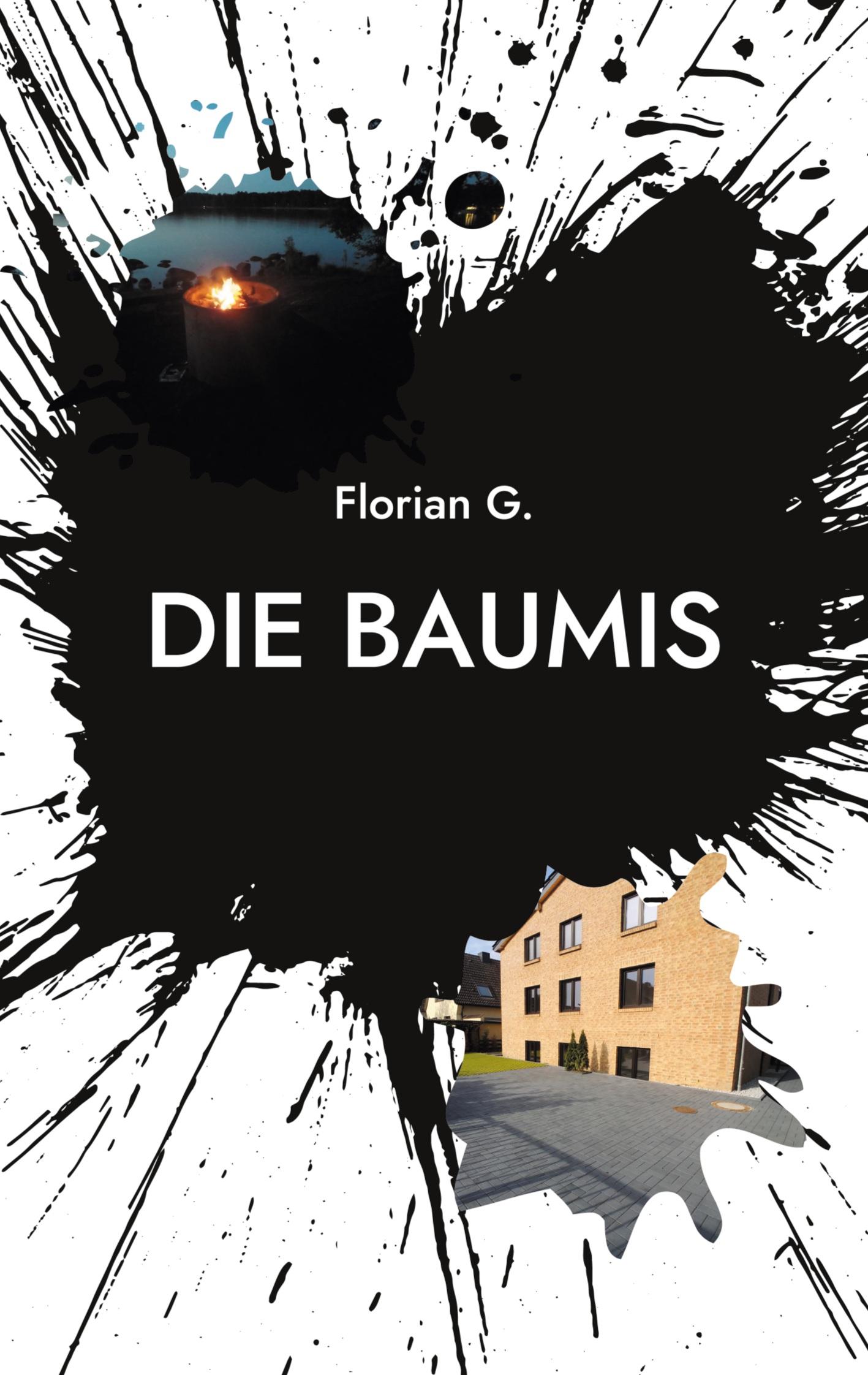 Cover: 9783758302596 | Die Baumis | Bericht über einen gescheiterten Traum | Florian G.