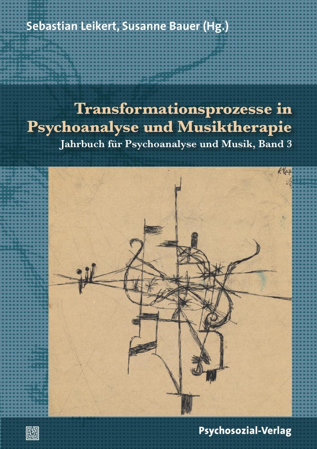 Cover: 9783837982596 | Transformationsprozesse in Psychoanalyse und Musiktherapie | Bauer