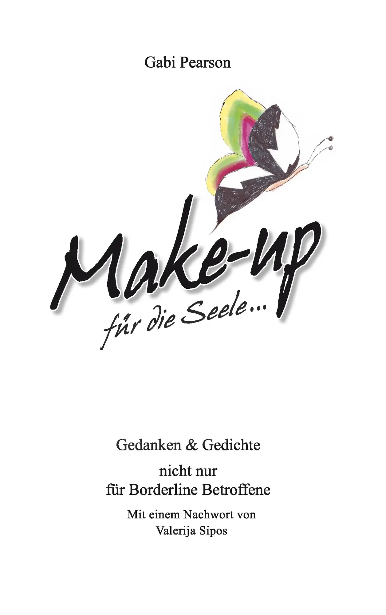 Cover: 9783848252596 | Make-up für die Seele | Gabi Pearson | Taschenbuch | 96 S. | Deutsch