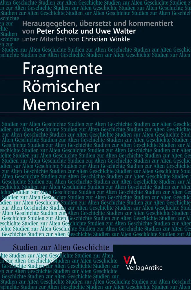 Cover: 9783938032596 | Fragmente Römischer Memoiren | Peter Scholz/Uwe Walter | Buch | 184 S.