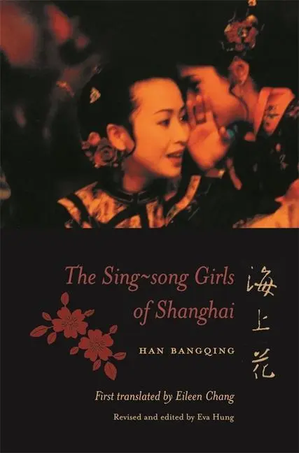 Cover: 9780231122696 | Bangqing, H: Sing-Song Girls of Shanghai | Han Bangqing | Taschenbuch