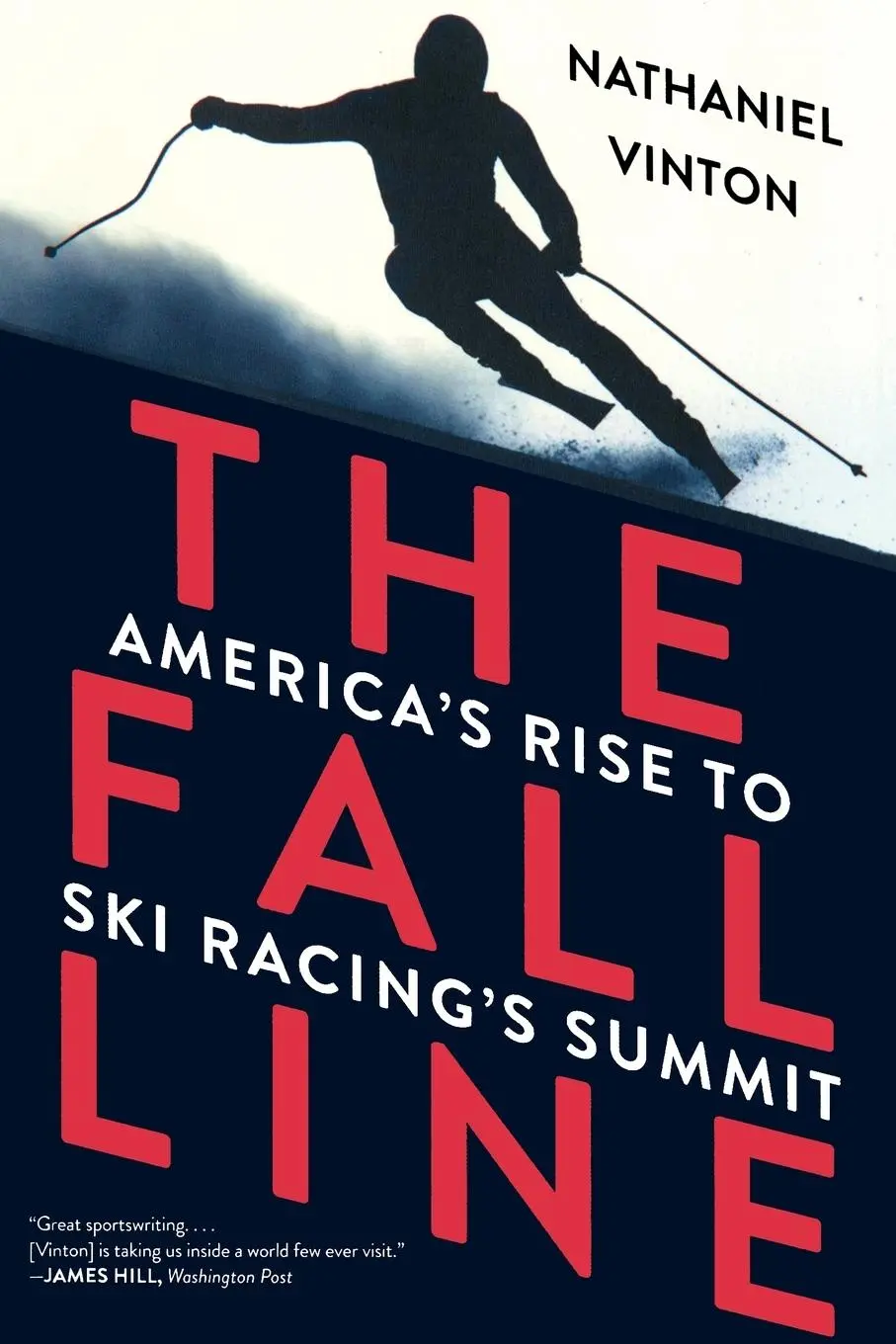 Cover: 9780393352696 | Fall Line | America's Rise to Ski Racing's Summit | Nathaniel Vinton