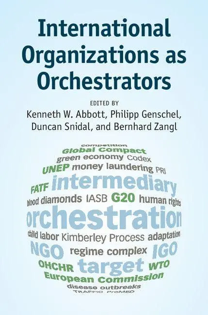Cover: 9781107442696 | International Organizations as Orchestrators | Abbott (u. a.) | Buch