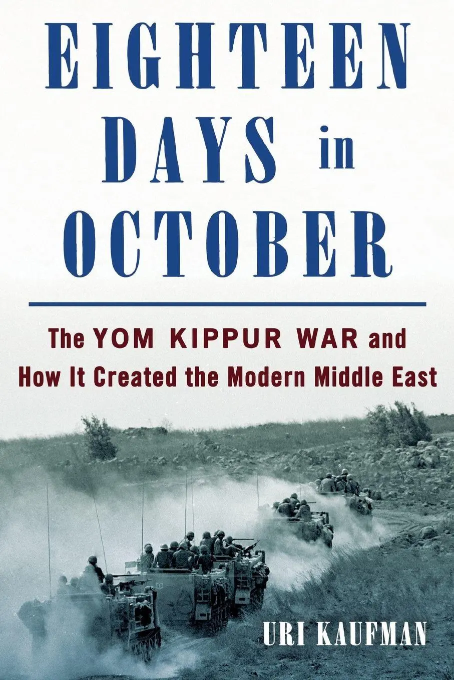 Cover: 9781250452696 | Eighteen Days in October | Uri Kaufman | Taschenbuch | Englisch | 2023