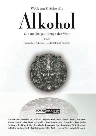 Cover: 9783037882696 | Alkohol | Wolfgang P. Schwelle | Taschenbuch | 424 S. | Deutsch | 2013