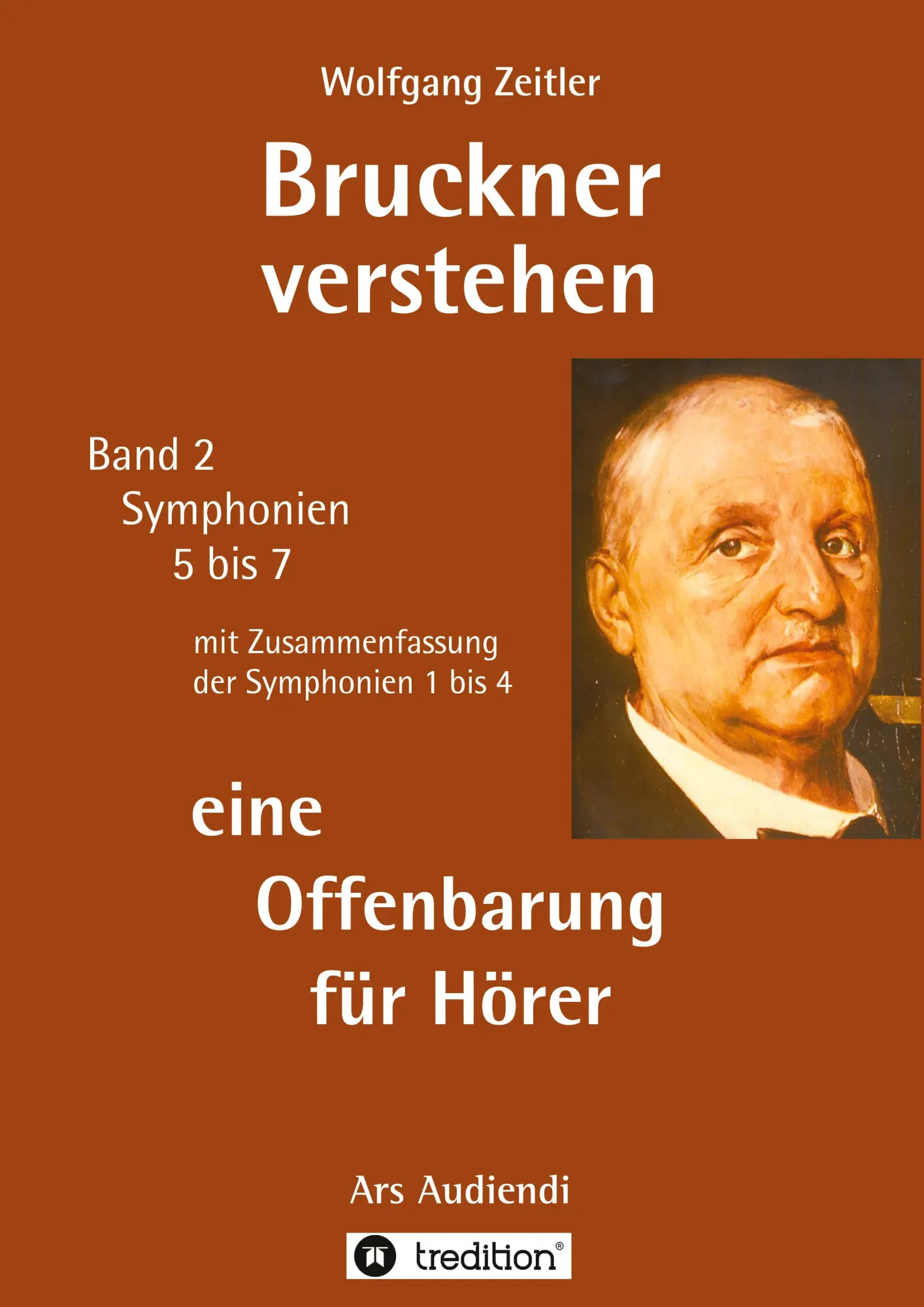 Cover: 9783746962696 | Bruckner verstehen 2 - eine Offenbarung für Hörer: für Laien ohne...