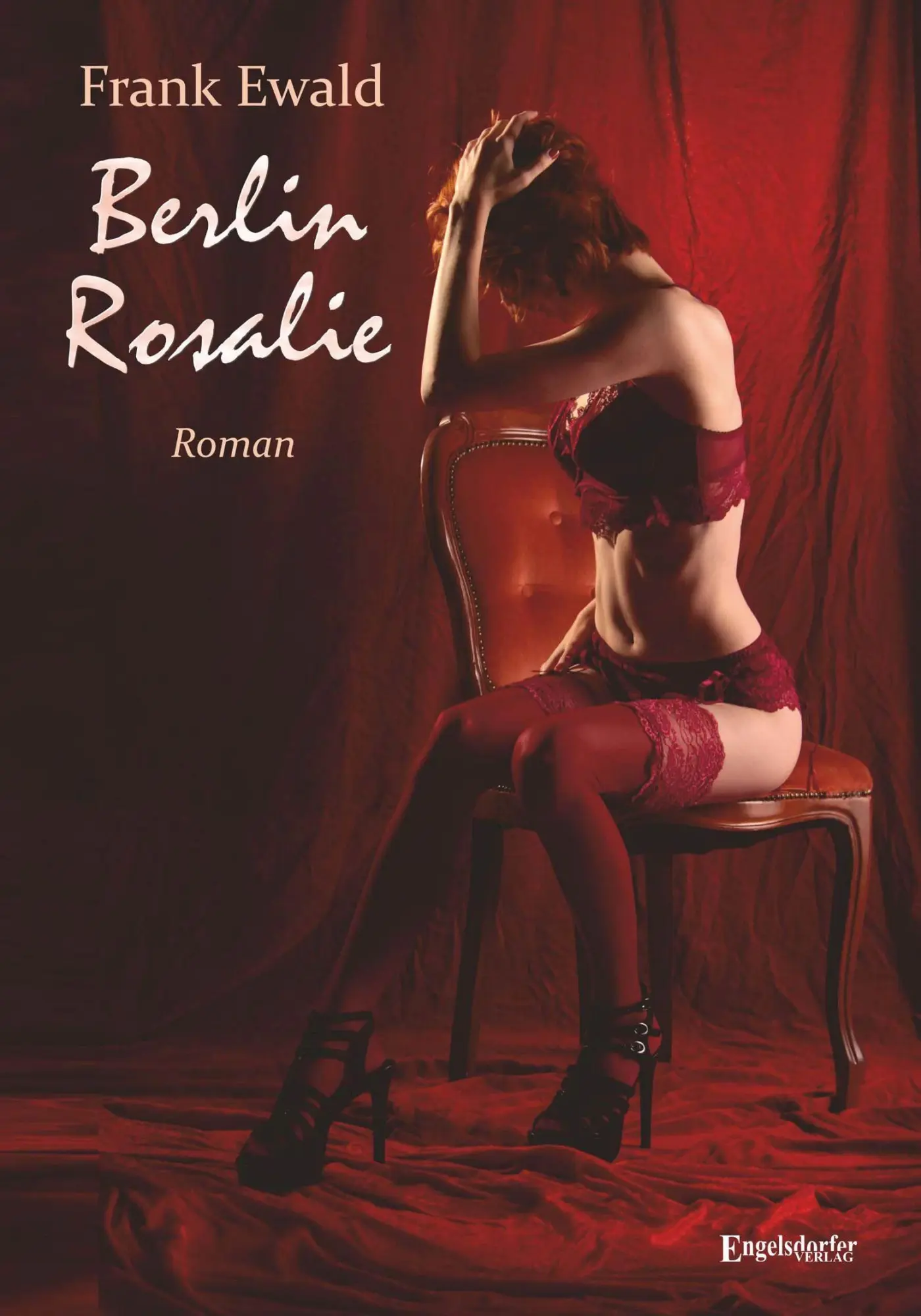 Cover: 9783969402696 | Berlin Rosalie | Roman | Frank Ewald | Taschenbuch | 239 S. | Deutsch