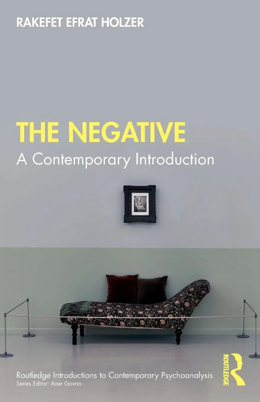 Cover: 9781032402796 | The Negative | A Contemporary Introduction | Rakefet Efrat Holzer