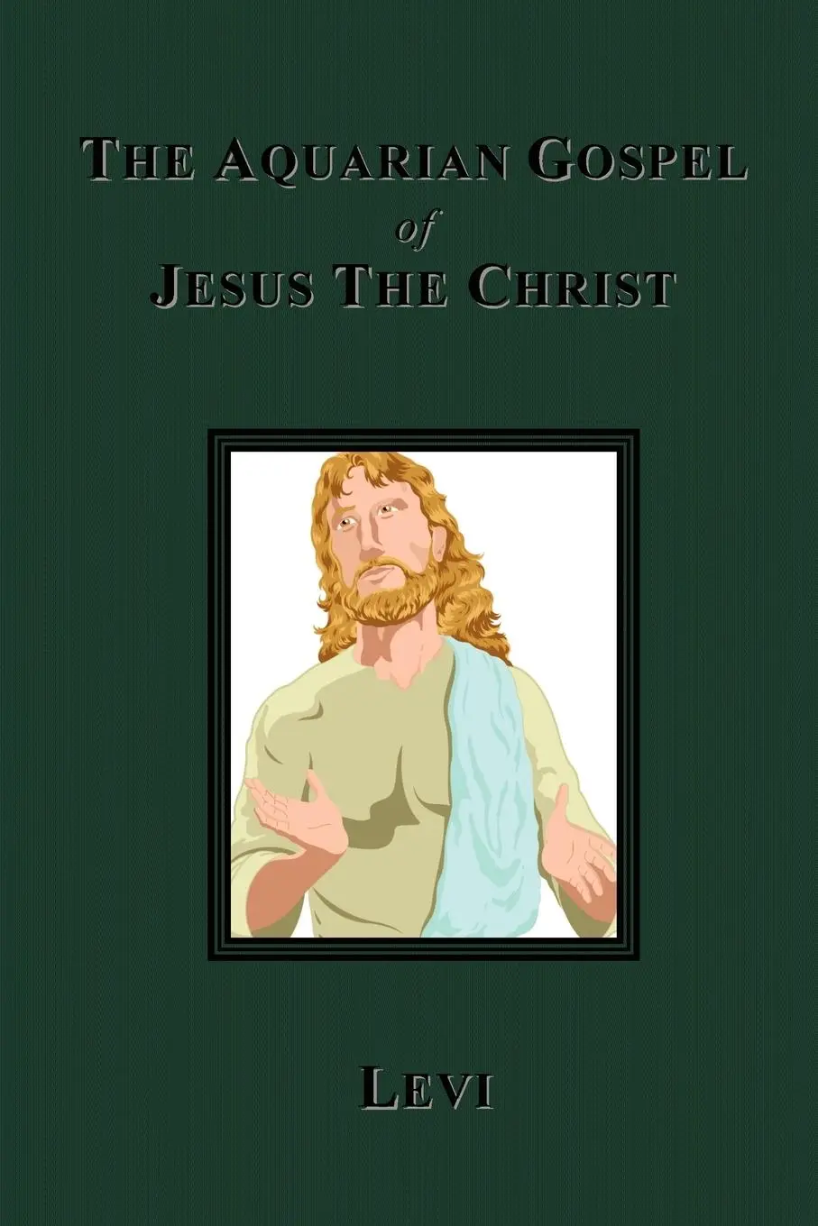 Cover: 9781585092796 | The Aquarian Gospel of Jesus The Christ | Levi Dowling | Taschenbuch