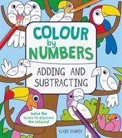 Cover: 9781788282796 | Colour by Numbers: Adding and Subtracting | Catherine Casey | Buch