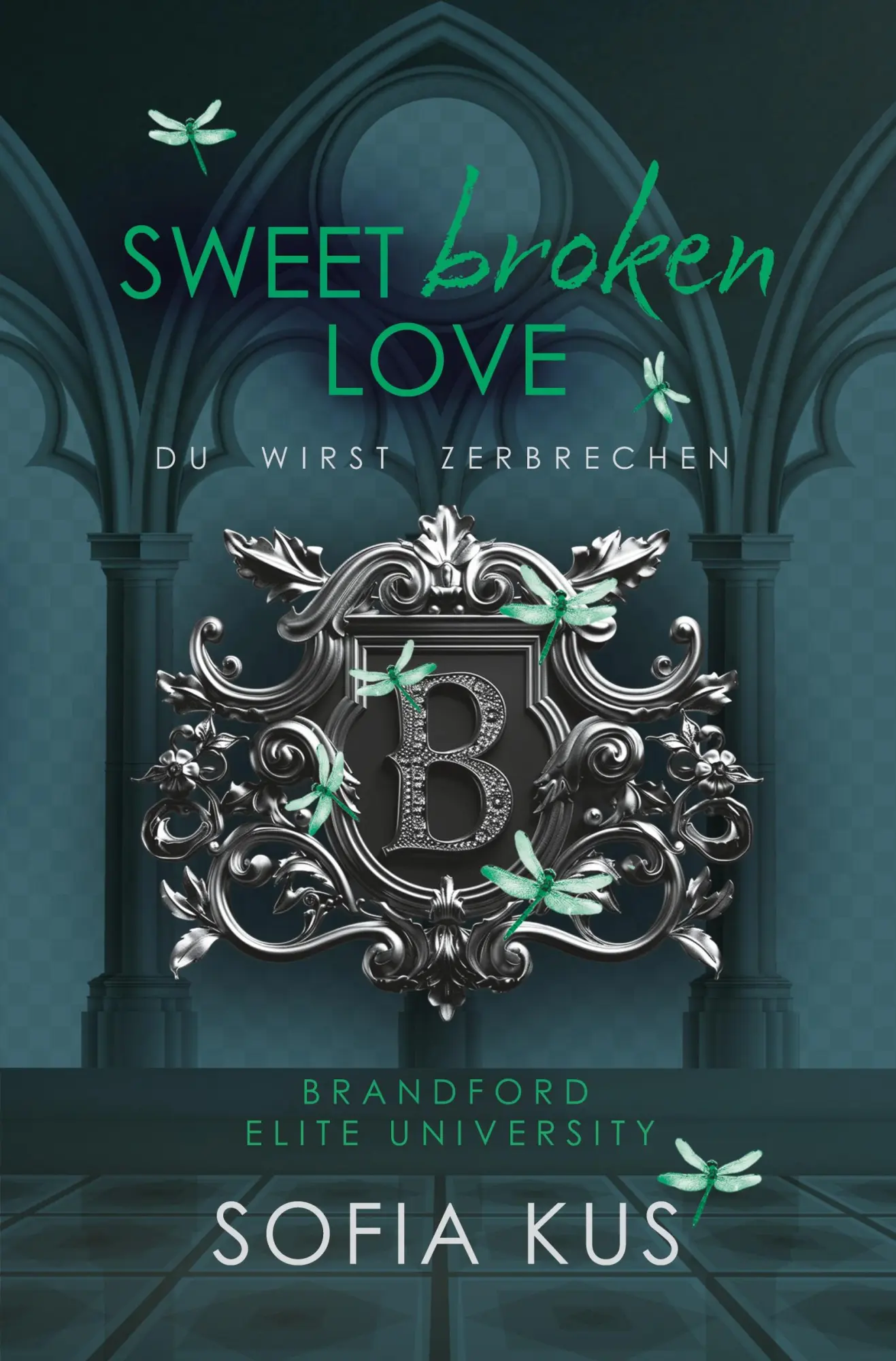 Cover: 9783759202796 | Sweet broken Love | Brandford Elite University | Sofia Kus | Buch