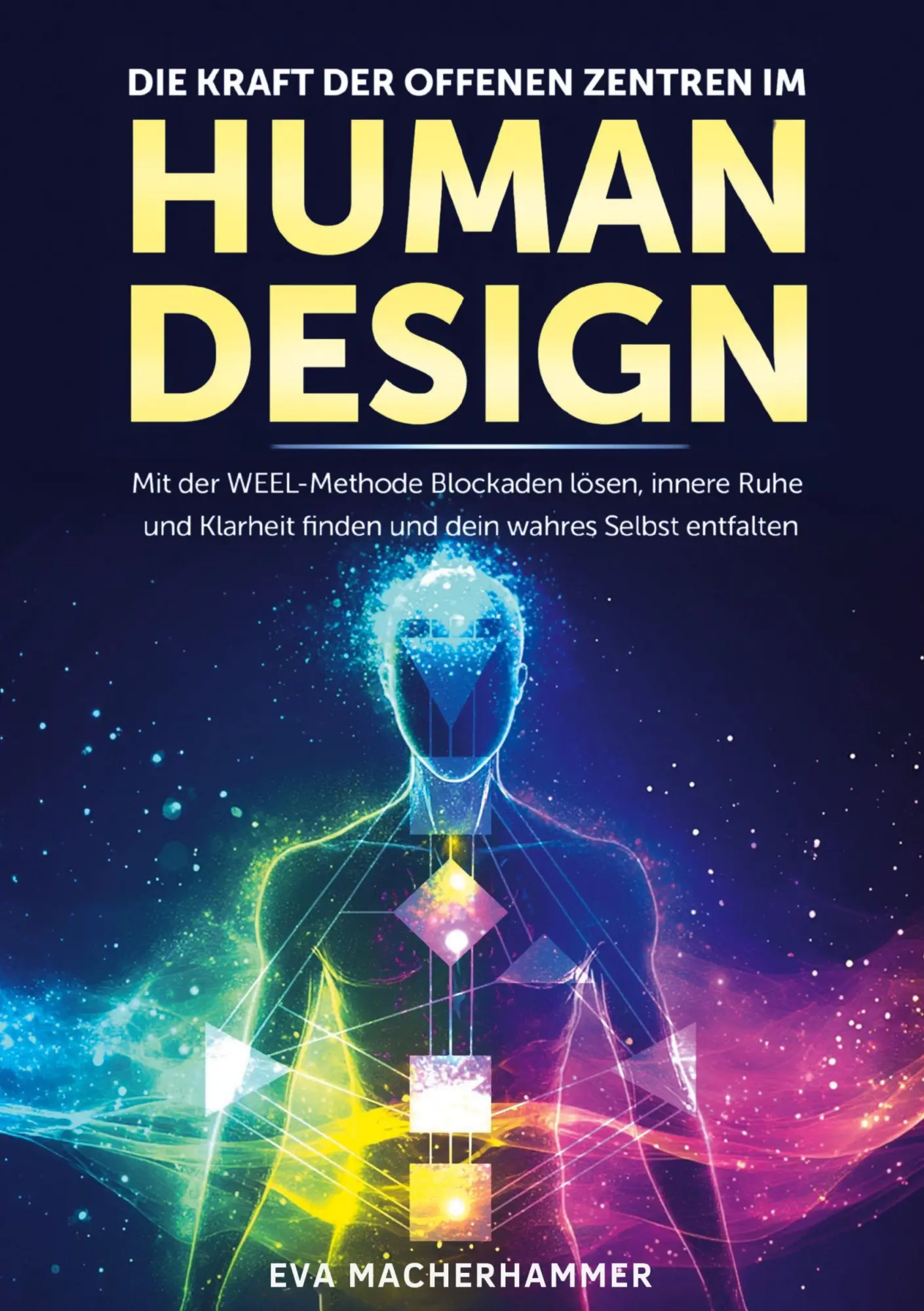 Cover: 9783819452796 | Die Kraft der offenen Zentren im Human Design | Eva Macherhammer