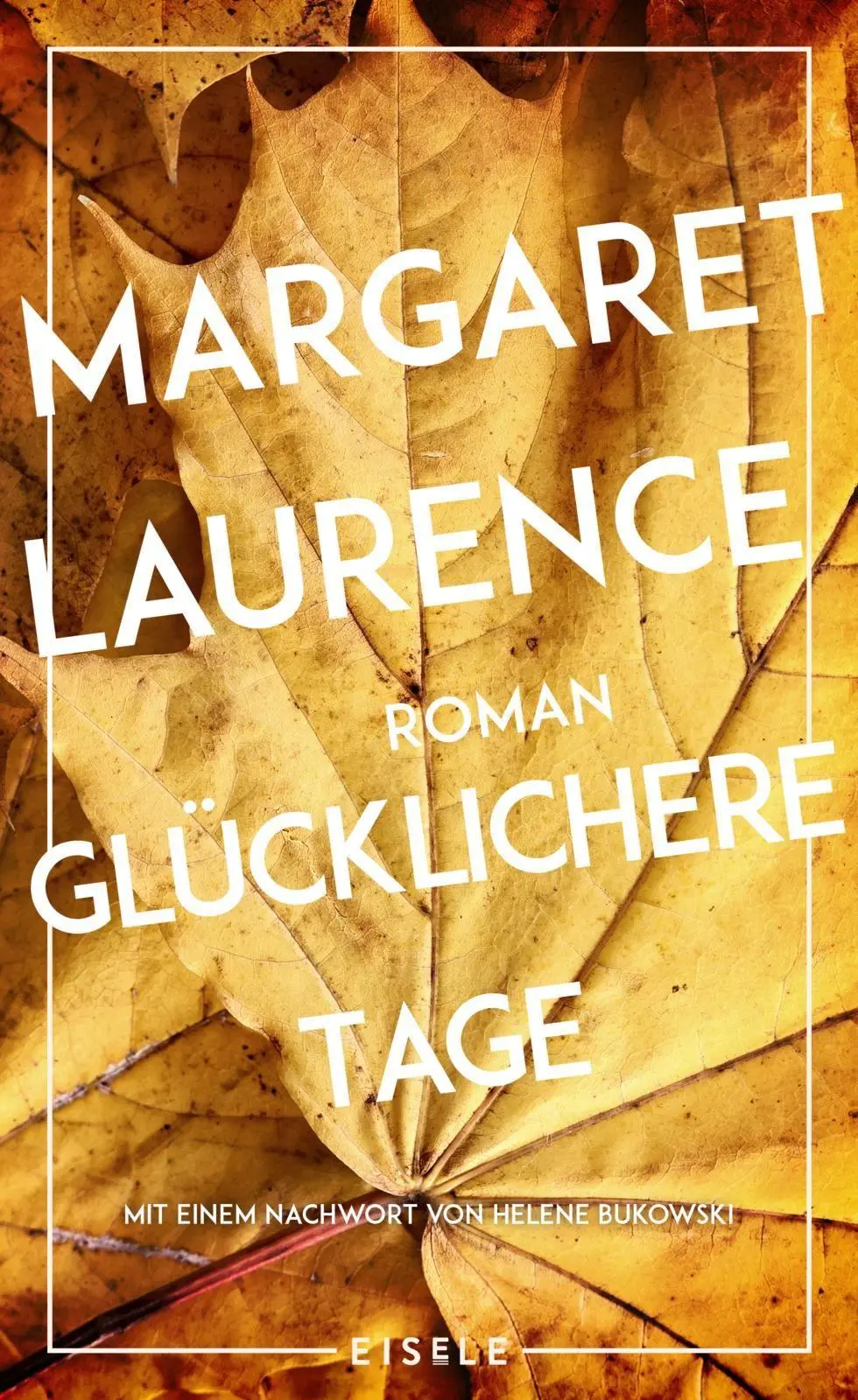 Cover: 9783961612796 | Glücklichere Tage | Margaret Laurence | Buch | 544 S. | Deutsch | 2026