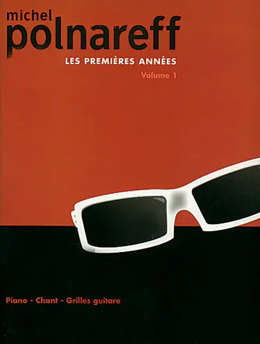 Les Premières Années vol.1 for piano, vocal and guitar Songbook