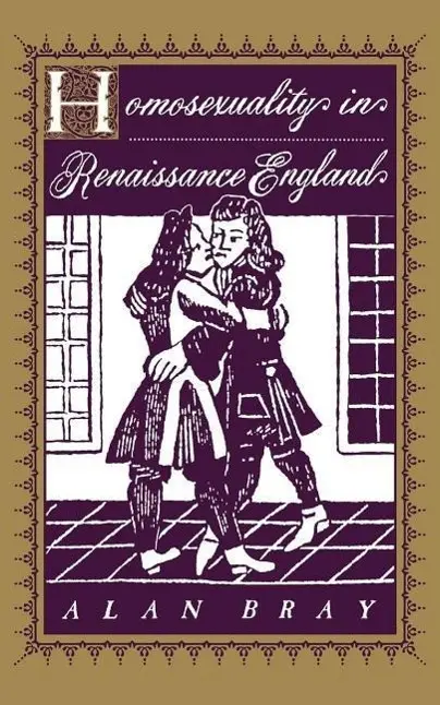Cover: 9780231102896 | HOMOSEXUALITY IN RENAISSANCE E | Alan Bray | Taschenbuch | Englisch