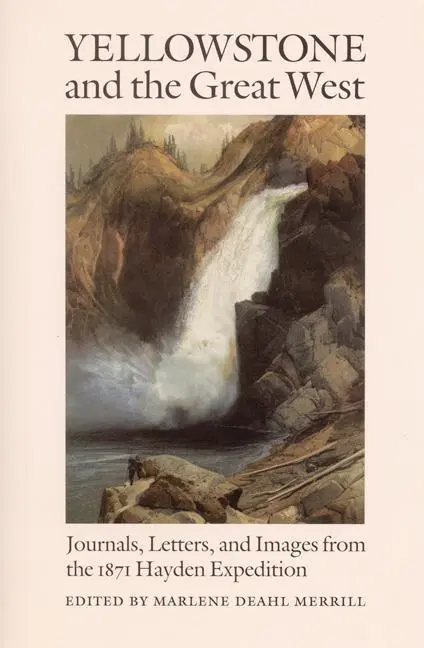 Cover: 9780803282896 | Yellowstone and the Great West | Marlene Deahl Merrill | Taschenbuch