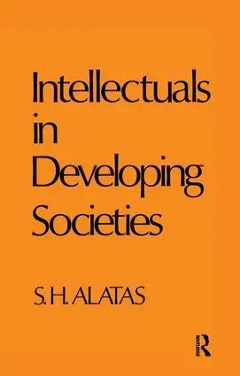 Cover: 9781138972896 | Intellectuals in Developing Societies | Syed Hussein Alatas | Buch