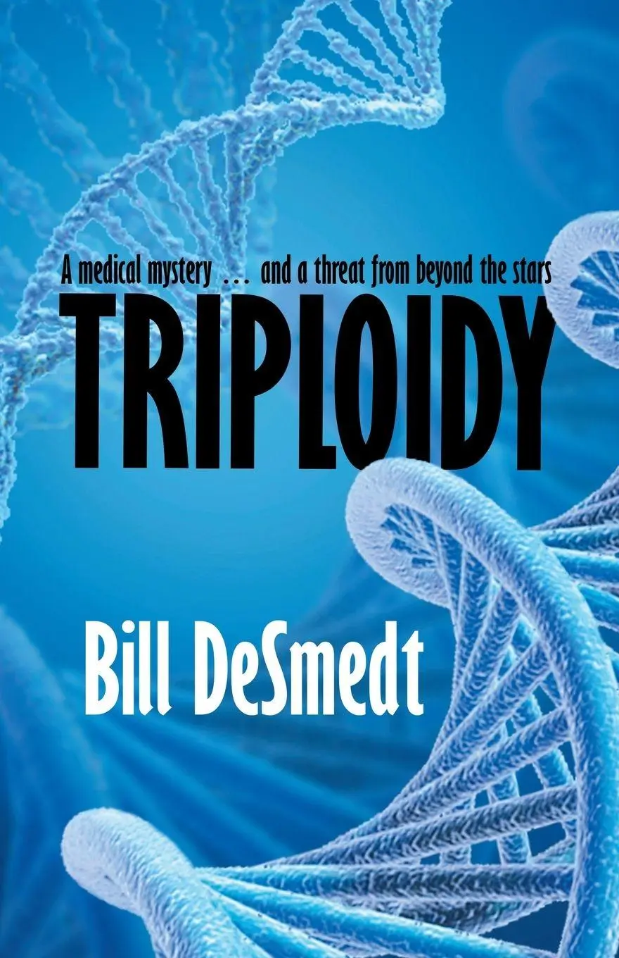Cover: 9781680572896 | Triploidy | Bill Desmedt | Taschenbuch | The Archon Sequence | 2022