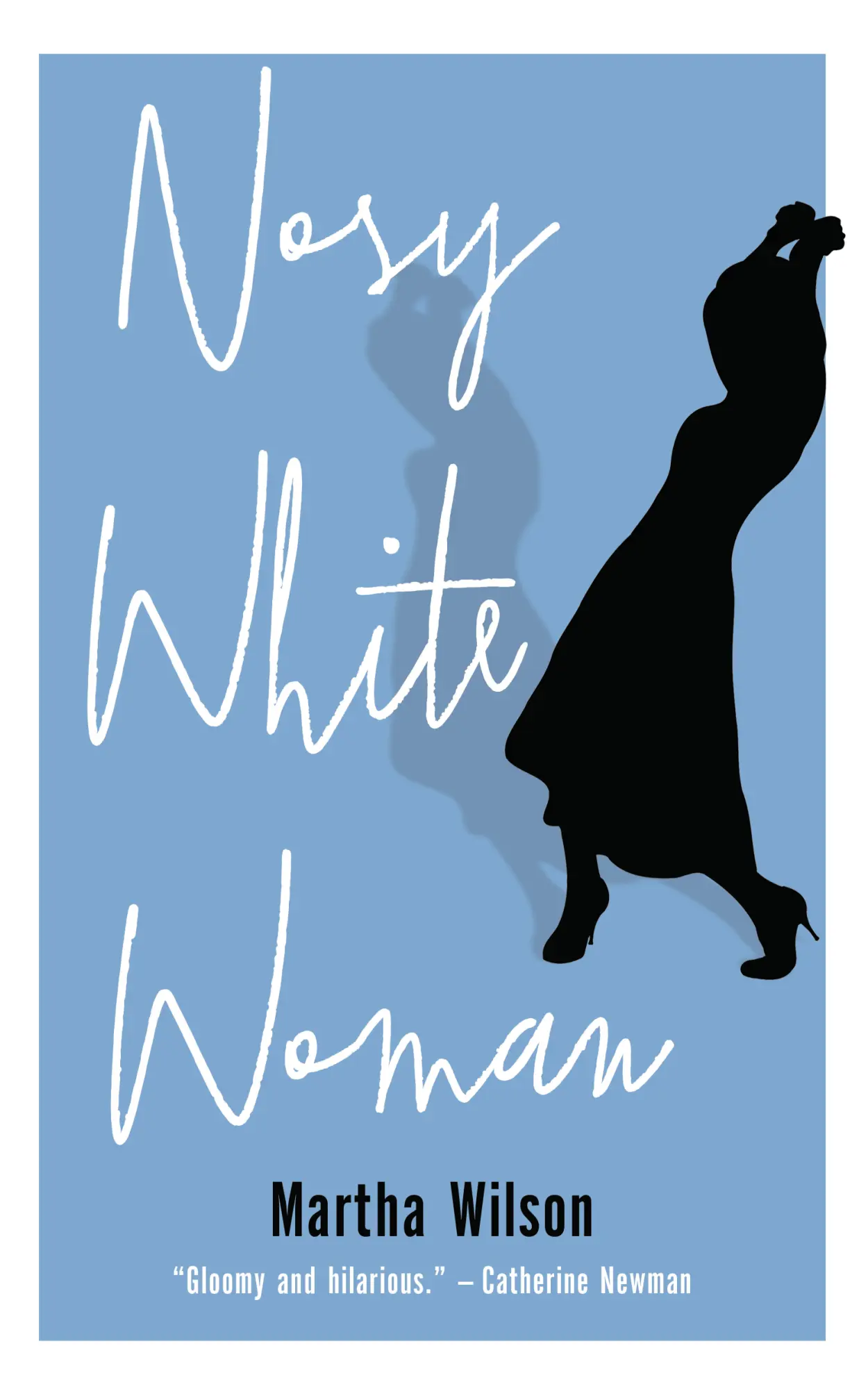 Cover: 9781771962896 | Nosy White Woman | Martha Wilson | Taschenbuch | Englisch | 2019