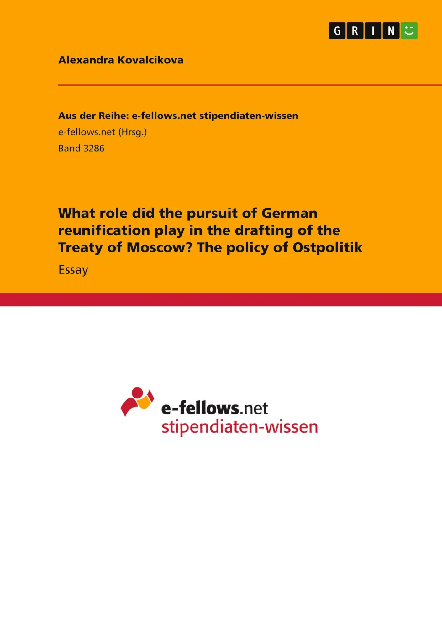 Cover: 9783346052896 | What role did the pursuit of German reunification play in the...